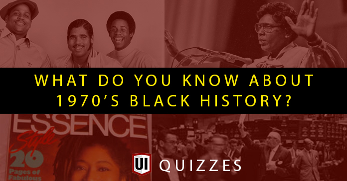What do you know about 1970s Black history?